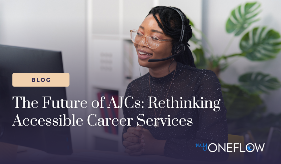 The Future of AJCs: Rethinking Accessible Career Services